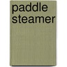 Paddle Steamer by Miriam T. Timpledon