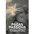 Pagan Passions