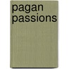 Pagan Passions door Randall Garrett