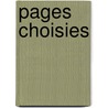 Pages Choisies by Fran�Ois-Ren� Chateaubriand