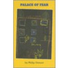 Palace of Fear door Phillip Osment