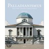Palladianismus door Werner Oechslin