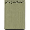 Pan-Gnosticism door Noel Winter
