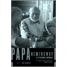 Papa Hemingway door A.E. Hotchner