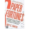 Paper Fortunes door Roy C. Smith