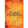Paper Promises by Tom Webb