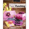Paper Punching by Michelle Powell