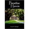 Paradise Haven door Kenneth Mayhugh