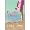 Paradise House door Erica James