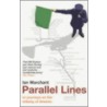 Parallel Lines door Marchant Ian