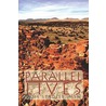 Parallel Lives by Rose Stadler Msw