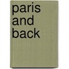 Paris And Back by Nancy Grace