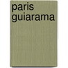 Paris Guiarama door Guiarama