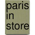 Paris In Store