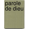 Parole de Dieu door Michel Aaron Weill