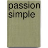 Passion Simple door Annie Ernaux