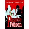 Passive Poison by Leonard J. Freyer