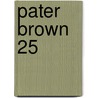 Pater Brown 25 door Ben Sachtleben