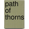 Path Of Thorns door Manolis Aligizakis
