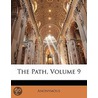 Path, Volume 9 door Anonymous Anonymous