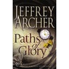 Paths Of Glory door Jr. Jame Archer