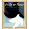 Paths to Peace by Jane Breskin Zalben