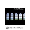 Paul Of Tarsus door James Edwin Thorold Rogers