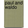 Paul and Waldo door Ebbie Allen