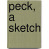 Peck, A Sketch by William H. Russell