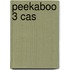 Peekaboo 3 Cas