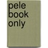 Pele Book Only