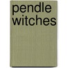 Pendle Witches by Paula Rego
