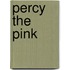 Percy The Pink