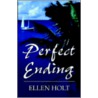 Perfect Ending door Ellen Holt