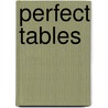 Perfect Tables door William Yeoward