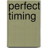 Perfect Timing door Brenda Jackson