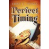 Perfect Timing door Brent E. Youngs