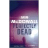 Perfectly Dead door Iain McDowall