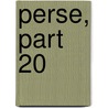 Perse, Part 20 by Louis Dubeux