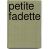 Petite Fadette door Ovando Byron Super