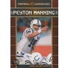 Peyton Manning door Samuel Willard Crompton