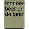 Meneer Beer en de beer