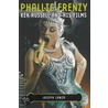 Phallic Frenzy door Joseph Lanza