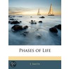 Phases of Life by Edward D. Smith