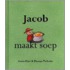 Jacob maakt soep