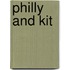 Philly And Kit