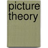Picture Theory door Nicole Brossard