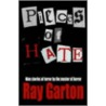 Pieces Of Hate door Ray Garton