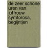 De zeer schone uren van juffrouw Symforosa, begijntjen by F. Timmermans