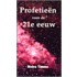 Profetieen voor de 21e eeuw